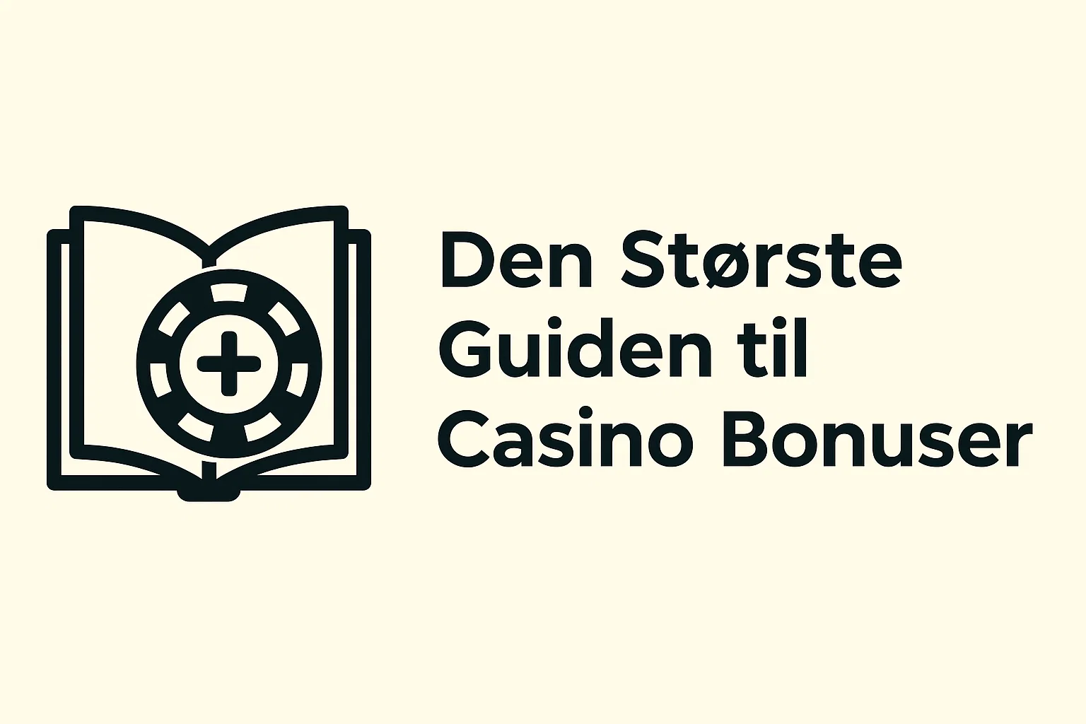 Den Største Guiden til Casino Bonuser